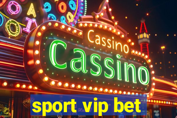 sport vip bet